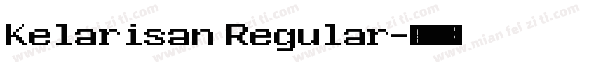 Kelarisan Regular字体转换